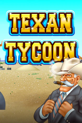 Игровой автомат Texan Tycoon играть бесплатно на ДжойКазино