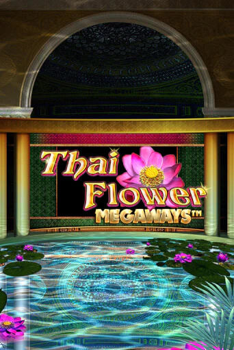 Игровой автомат Thai Flower Megaways™ играть бесплатно на ДжойКазино