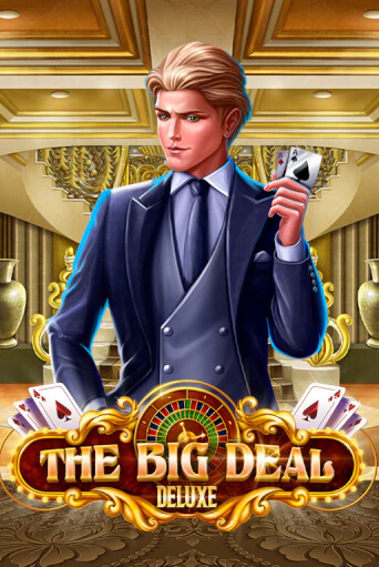 Игровой автомат The Big Deal Deluxe играть бесплатно на ДжойКазино