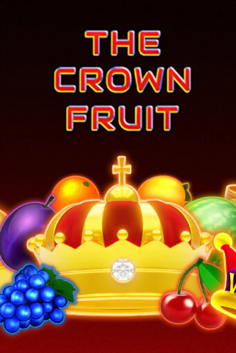 Игровой автомат The Crown Fruit играть бесплатно на ДжойКазино