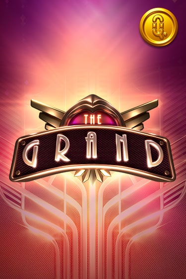 Игровой автомат The Grand играть бесплатно на ДжойКазино