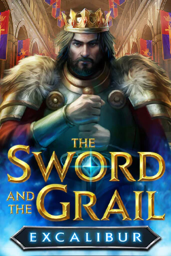 Игровой автомат The Sword and the Grail Excalibur играть бесплатно на ДжойКазино