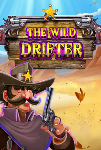 Игровой автомат The Wild Drifter играть бесплатно на ДжойКазино