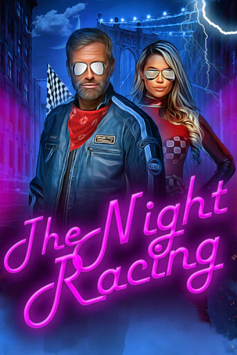 Игровой автомат The Night Racing играть бесплатно на ДжойКазино