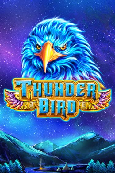 Игровой автомат Thunder Bird играть бесплатно на ДжойКазино