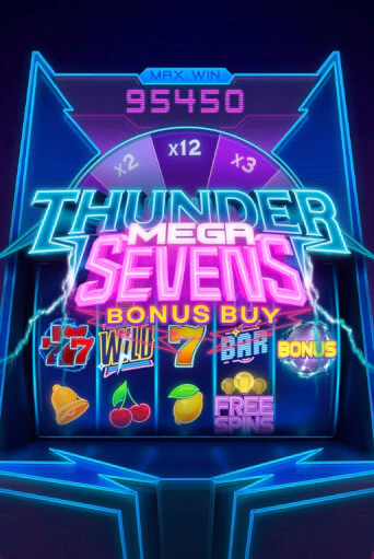 Игровой автомат Thunder Mega Sevens Bonus Buy играть бесплатно на ДжойКазино