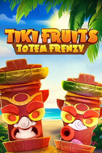 Игровой автомат Tiki Fruits Totem Frenzy играть бесплатно на ДжойКазино