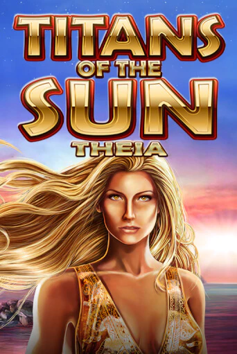 Игровой автомат Titans of the Sun - Theia играть бесплатно на ДжойКазино