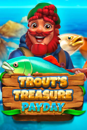 Игровой автомат Trout's Treasure - Payday играть бесплатно на ДжойКазино