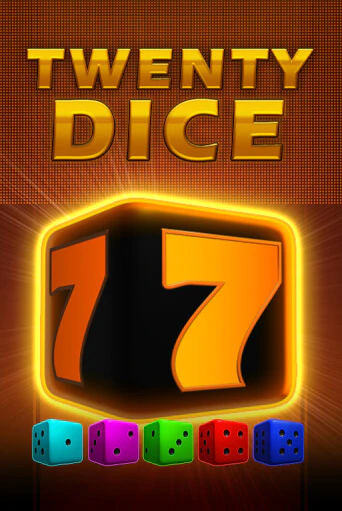 Игровой автомат Twenty Dice играть бесплатно на ДжойКазино