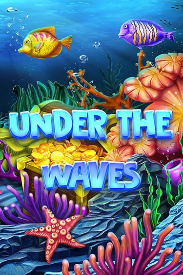 Игровой автомат Under The Waves играть бесплатно на ДжойКазино