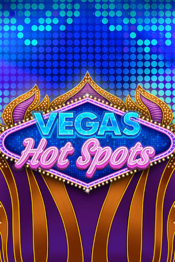 Игровой автомат Vegas Hot Spots играть бесплатно на ДжойКазино