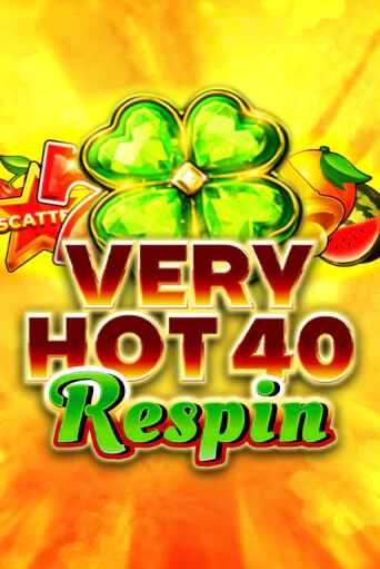 Игровой автомат Very Hot 40 Respin играть бесплатно на ДжойКазино