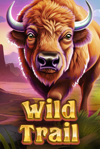 Игровой автомат WILD TRAIL играть бесплатно на ДжойКазино