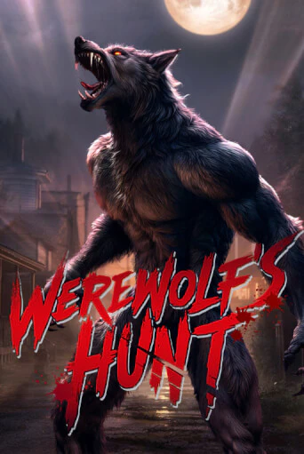 Игровой автомат Werewolf's Hunt играть бесплатно на ДжойКазино