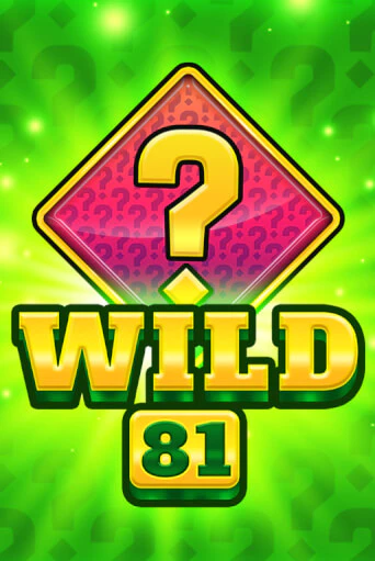 Игровой автомат Wild 81 играть бесплатно на ДжойКазино