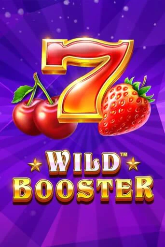 Игровой автомат Wild Booster играть бесплатно на ДжойКазино