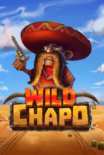 Игровой автомат Wild Chapo играть бесплатно на ДжойКазино