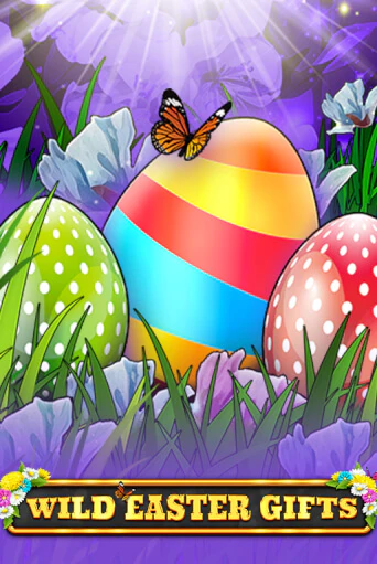 Игровой автомат Wild Easter Gifts играть бесплатно на ДжойКазино