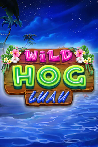 Игровой автомат Wild Hog Luau играть бесплатно на ДжойКазино