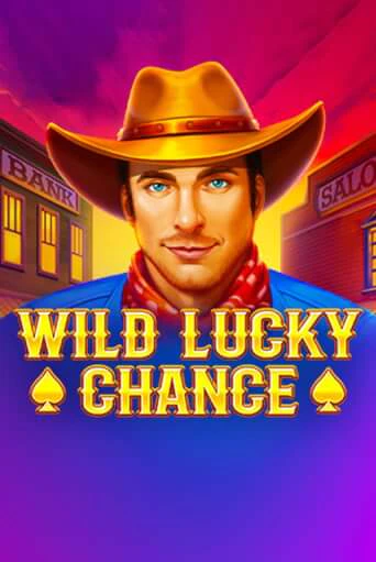 Игровой автомат Wild Lucky Chance играть бесплатно на ДжойКазино