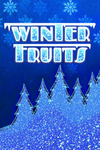 Игровой автомат Winter Fruits играть бесплатно на ДжойКазино