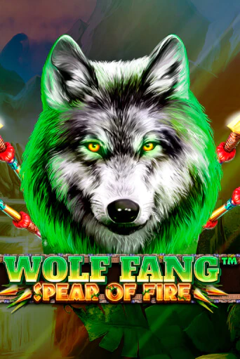 Игровой автомат Wolf Fang - Spear Of Fire играть бесплатно на ДжойКазино