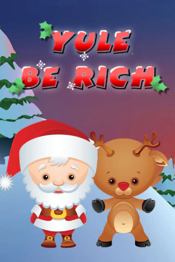 Игровой автомат Yule be Rich играть бесплатно на ДжойКазино