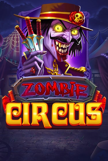 Игровой автомат Zombie Circus играть бесплатно на ДжойКазино