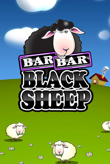 Игровой автомат Bar Bar Black Sheep играть бесплатно на ДжойКазино