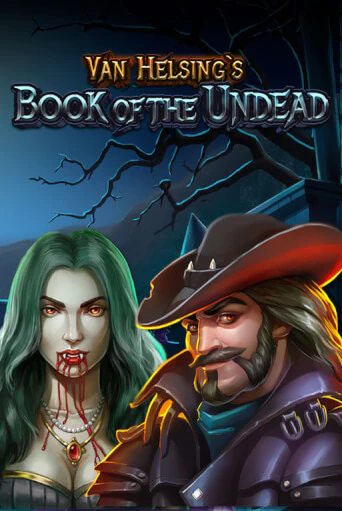 Игровой автомат Van Helsing's Book Of The Undead играть бесплатно на ДжойКазино