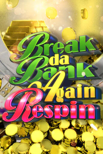 Игровой автомат Break da Bank Again Respin играть бесплатно на ДжойКазино