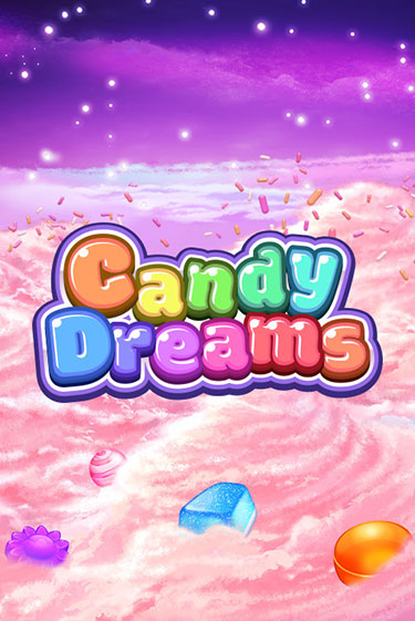 Игровой автомат Candy Dreams играть бесплатно на ДжойКазино