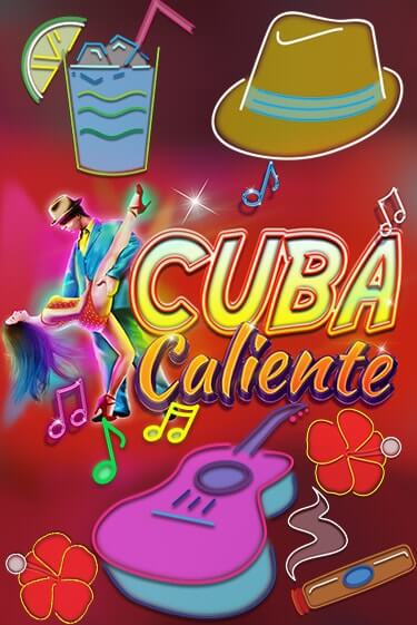 Игровой автомат Cuba Caliente играть бесплатно на ДжойКазино