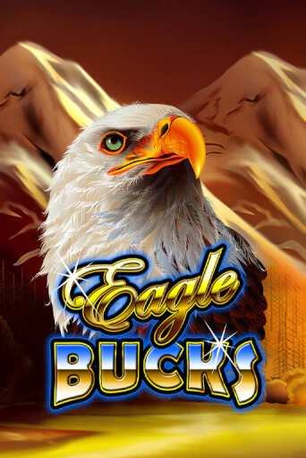 Игровой автомат Eagle Bucks играть бесплатно на ДжойКазино