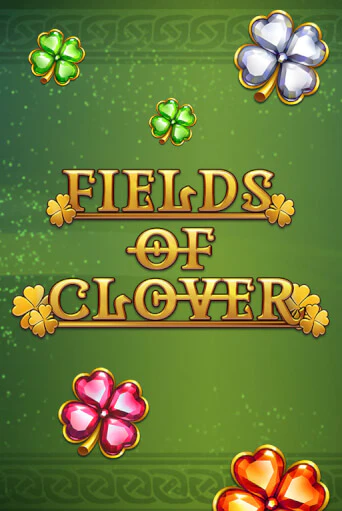 Игровой автомат Fields of Clover играть бесплатно на ДжойКазино