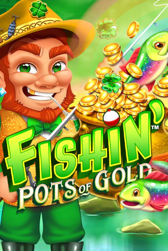 Игровой автомат Fishin' Pots of Gold играть бесплатно на ДжойКазино