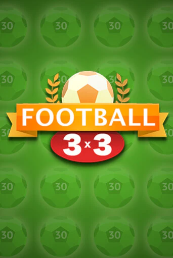 Игровой автомат Football 3x3 играть бесплатно на ДжойКазино