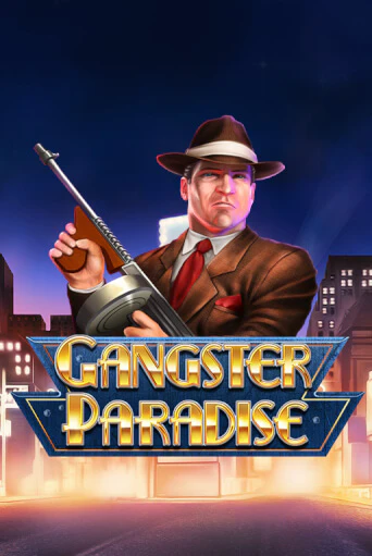 Игровой автомат Gangster Paradise играть бесплатно на ДжойКазино