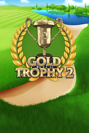 Игровой автомат Gold Trophy 2 играть бесплатно на ДжойКазино