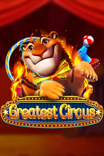 Игровой автомат Greatest Circus играть бесплатно на ДжойКазино