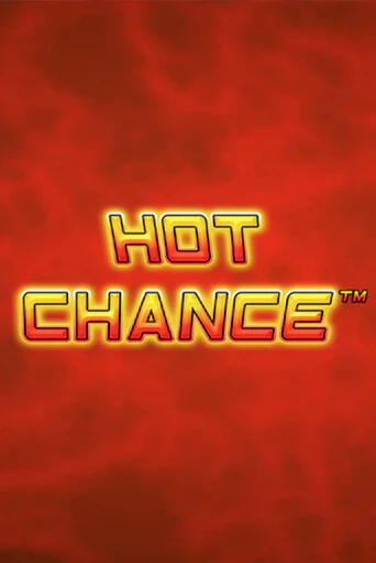 Игровой автомат Hot Chance играть бесплатно на ДжойКазино