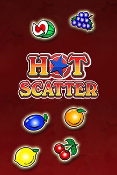 Игровой автомат Hot Scatter играть бесплатно на ДжойКазино