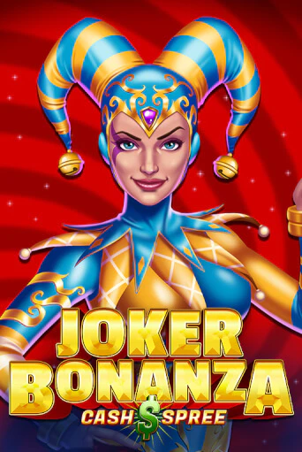 Игровой автомат Joker Bonanza Cash Spree играть бесплатно на ДжойКазино