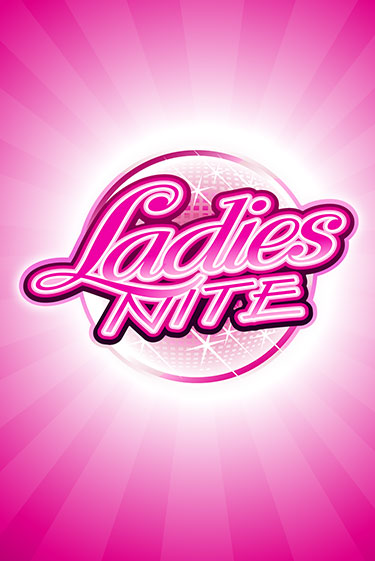 Игровой автомат Ladies Nite играть бесплатно на ДжойКазино