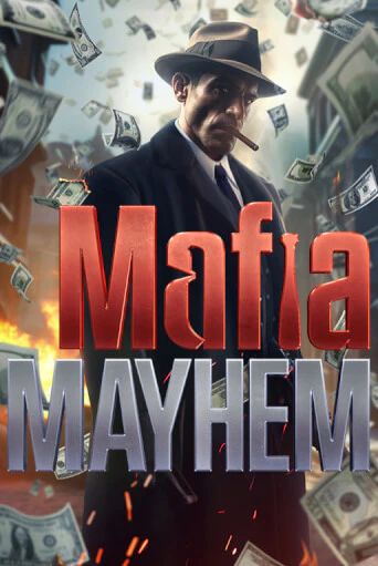 Игровой автомат Mafia Mayhem играть бесплатно на ДжойКазино