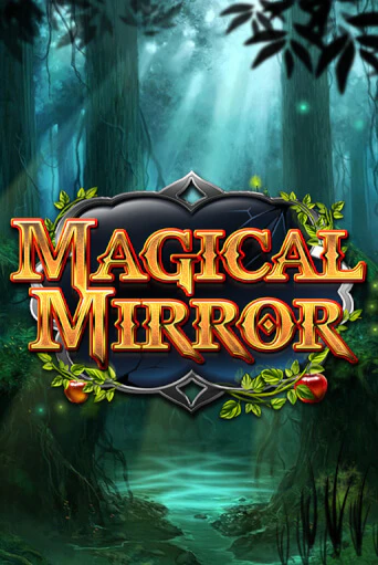 Игровой автомат Magical Mirror играть бесплатно на ДжойКазино