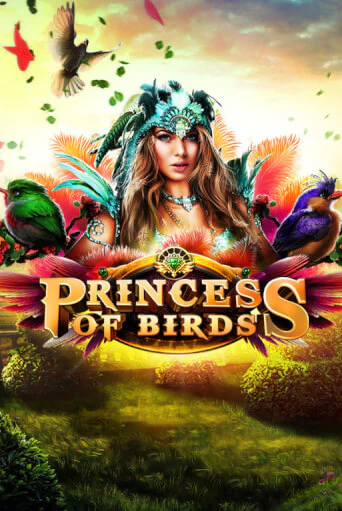 Игровой автомат Princess of Birds играть бесплатно на ДжойКазино