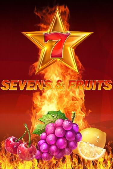 Игровой автомат Sevens & Fruits играть бесплатно на ДжойКазино