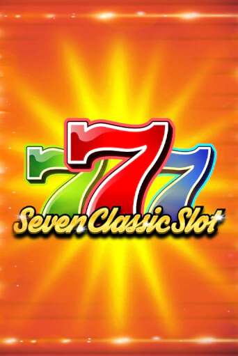 Игровой автомат Seven Classic Slot играть бесплатно на ДжойКазино